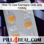 How To Use Kamagra Oral Jelly 100Mg 24